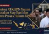 Hormati Proses Hukum KPK, Menteri Nusron Nyatakan Siap Ikuti dan Bantu Proses Hukum Sesuai Ketentuan Berlaku