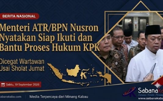 Hormati Proses Hukum KPK, Menteri Nusron Nyatakan Siap Ikuti dan Bantu Proses Hukum Sesuai Ketentuan yang Berlaku