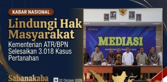 Lindungi Hak Masyarakat, Kementerian ATR/BPN Selesaikan 3.018 Kasus Pertanahan