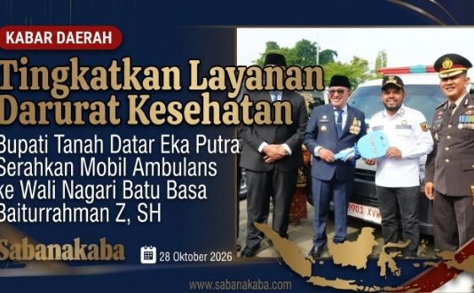 Tingkatkan Layanan Kesehatan Darurat, Bupati Tanah Datar Eka Putra Serahkan 7 Unit Ambulans