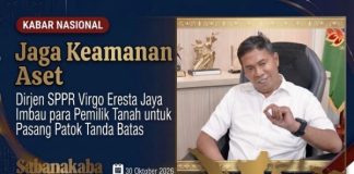 Jaga Keamanan Aset, Dirjen SPPR Imbau para Pemilik Tanah untuk Pasang Patok Tanda Batas